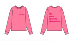 Platform - "Favorite Obsession" Midweight Long Sleeve - Pink
