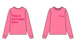 Platform - "My Happy Hour" Midweight Long Sleeve - Watermelon