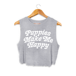 Puppies Make Me Happy - Far Out Crop - Shop OHEY